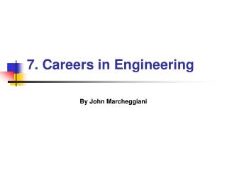 7. Careers in Engineering
