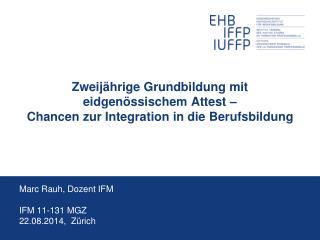 zweij hrige grundbildung mit eidgen ssischem attest chancen zur integration in die berufsbildung