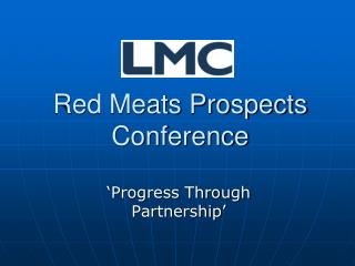 Red Meats Prospects Conference
