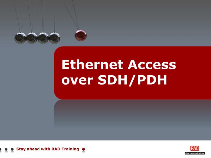 ethernet access over sdh pdh