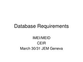 Database Requirements