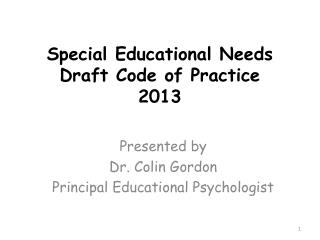 Special Educational Needs Draft Code of Practice 2013