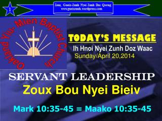 Servant Leadership Zoux Bou Nyei Bieiv