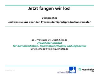 jetzt fangen wir los