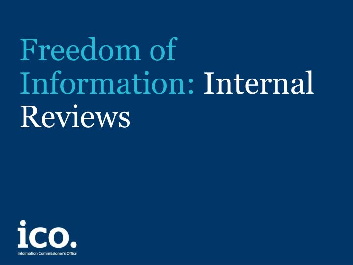 freedom of information internal reviews