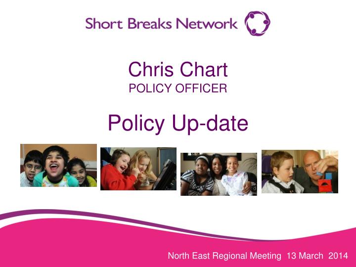 chris chart policy officer policy up date