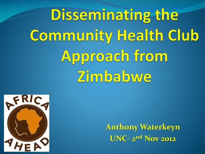 disseminating the community health club approach from zimbabwe