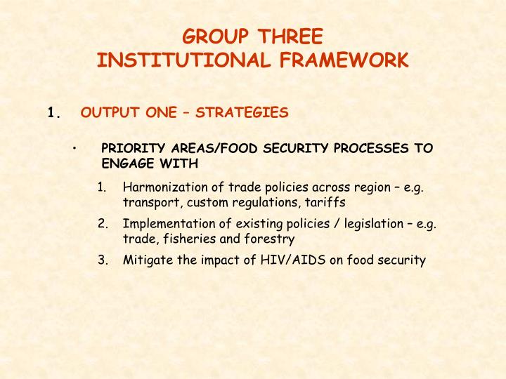 group three institutional framework