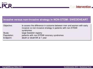 Invasive versus non-invasive strategy in NON-STEMI: SWEDEHEART