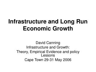 Infrastructure and Long Run Economic Growth