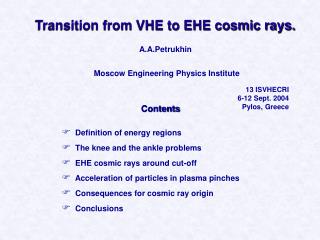 Transition from VHE to EHE cosmic rays.