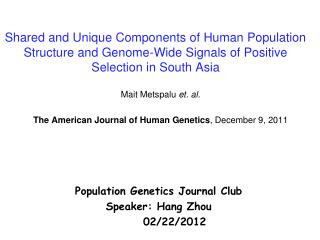 Mait Metspalu et. al. The American Journal of Human Genetics , December 9, 2011