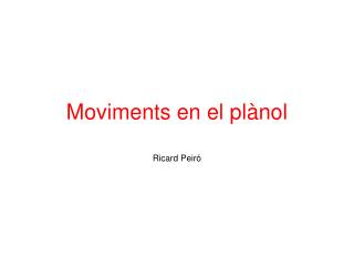 moviments en el pl nol