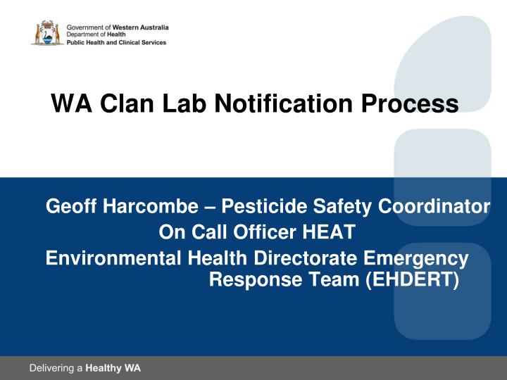 wa clan lab notification process