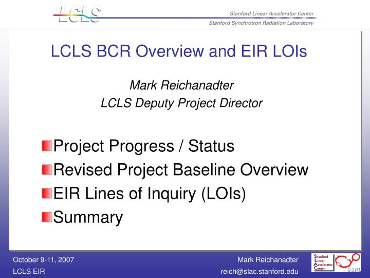 lcls bcr overview and eir lois