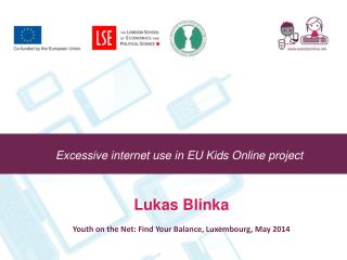 E xcessive internet use in EU Kids Online project