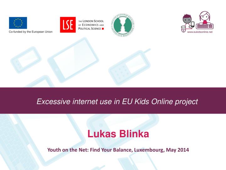 e xcessive internet use in eu kids online project