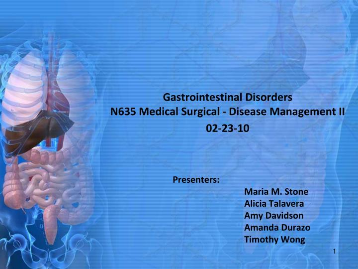 gastrointestinal disorders n635 medical surgical disease management ii 02 23 10
