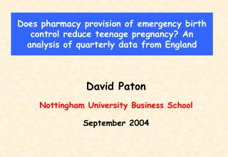 David Paton Nottingham University Business School September 2004