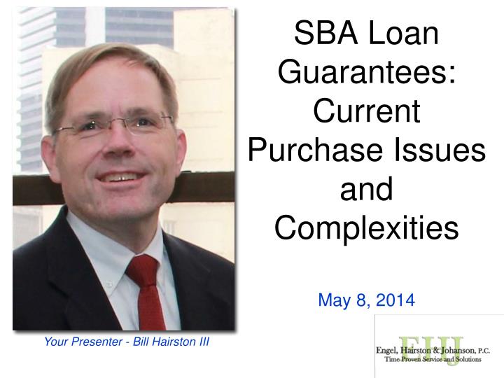 sba loan guarantees current purchase issues and complexities may 8 2014