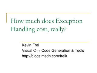 How much does Exception Handling cost, really?