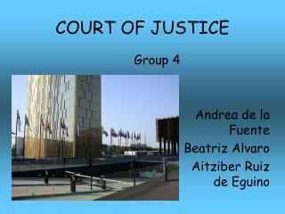 COURT OF JUSTICE