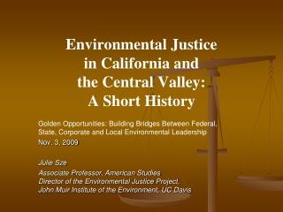 Environmental Justice in California and the Central Valley: A Short History