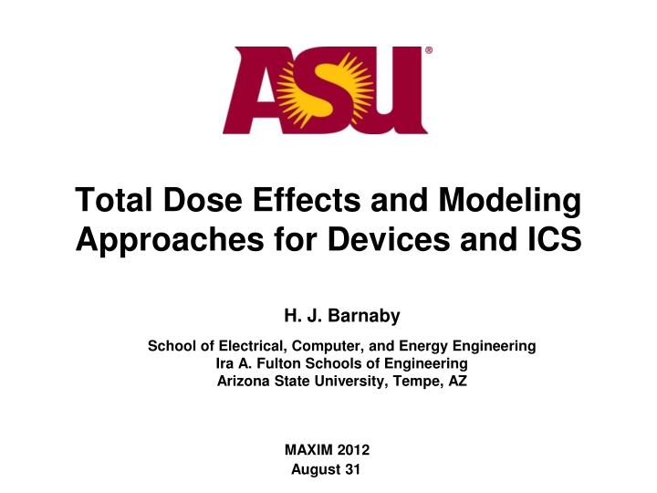 total dose effects and modeling approaches for devices and ics