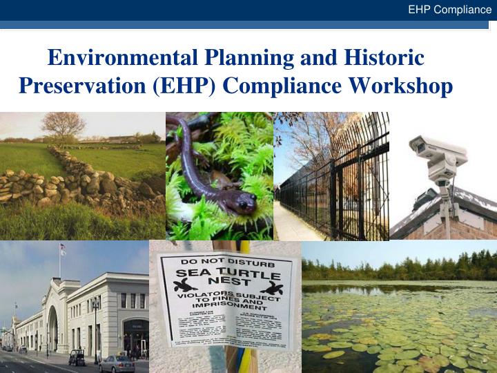 environmental planning and historic preservation ehp compliance workshop