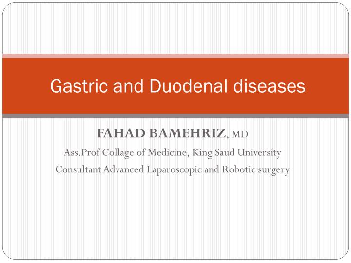 gastric and duodenal diseases