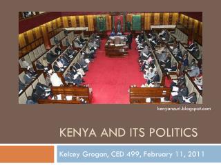 KENYA AND ITS POLITICS