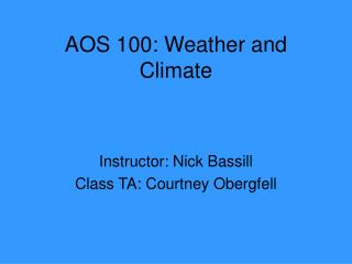 AOS 100: Weather and Climate