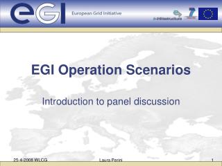 EGI Operation Scenarios