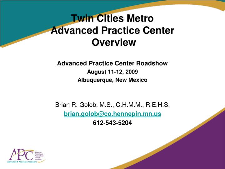 twin cities metro advanced practice center overview