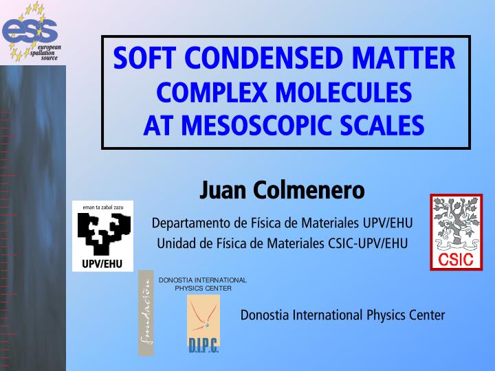 soft condensed matter complex molecules at mesoscopic scales