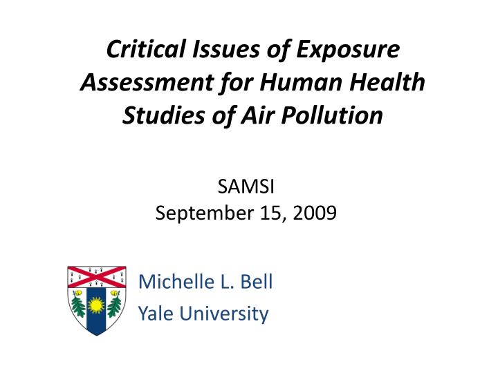 critical issues of exposure assessment for human health studies of air pollution