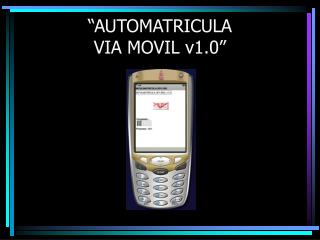 automatricula via movil v1 0