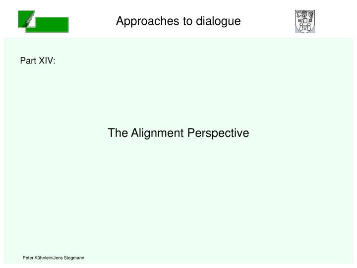 the alignment perspective