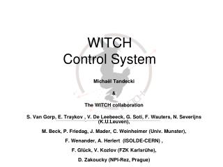 WITCH Control System