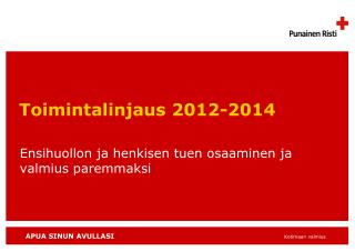 toimintalinjaus 2012 2014