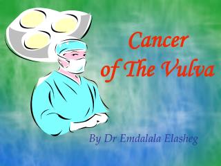 Cancer of The Vulva