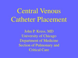 Central Venous Catheter Placement
