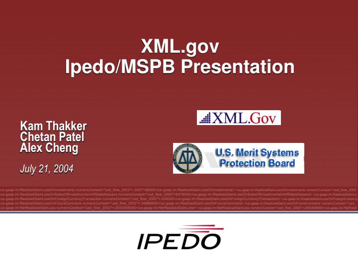 xml gov ipedo mspb presentation