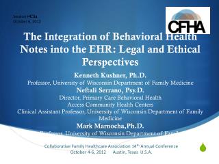 The Integration of Behavioral Health Notes into the EHR: Legal and Ethical Perspectives
