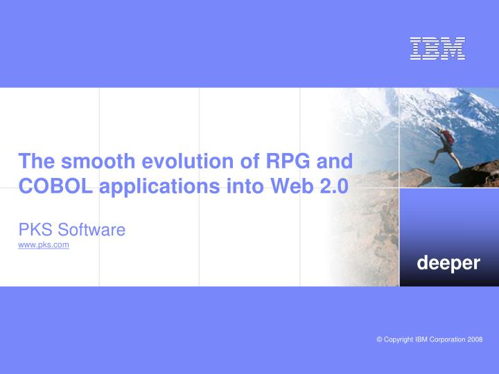 the smooth evolution of rpg and cobol applications into web 2 0 pks software www pks com