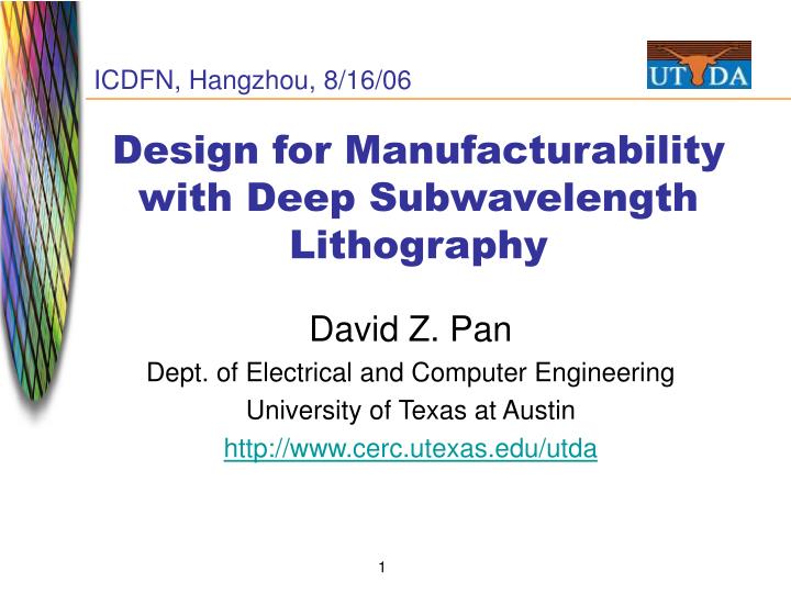 design for manufacturability with deep subwavelength lithography