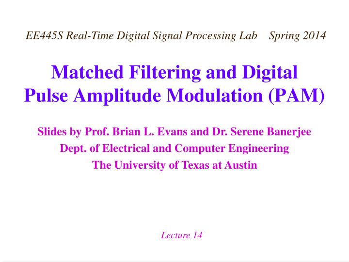 matched filtering and digital pulse amplitude modulation pam