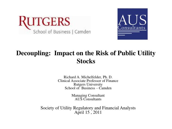 decoupling impact on the risk of public utility stocks