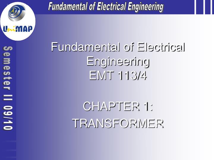 fundamental of electrical engineering emt 113 4