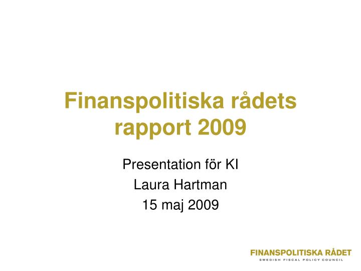 finanspolitiska r dets rapport 2009
